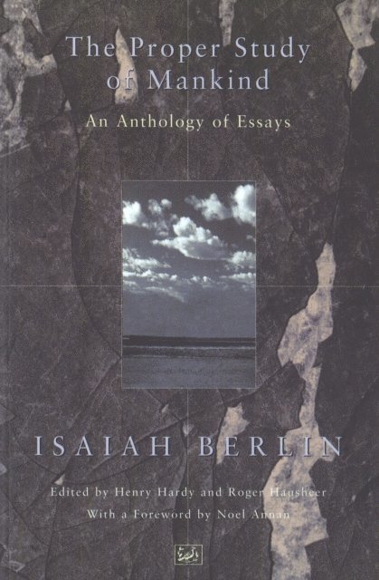 Isaiah Berlin - Proper Study Of Mankind, E-bok