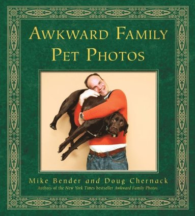 Doug Chernack, Mike Bender - Awkward Family Pet Photos, E-bok