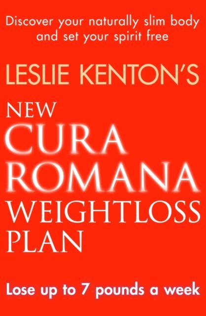 Leslie Kenton - New Cura Romana Weightloss Plan, E-bok. Tillgänglighet: Lägg i varukorg