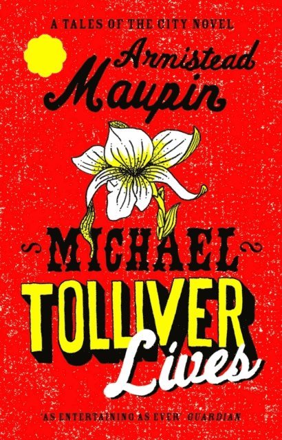 Armistead Maupin - Michael Tolliver Lives, E-bok