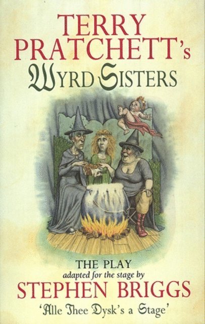Stephen Briggs, Terry Pratchett - Wyrd Sisters - Playtext, E-bok
