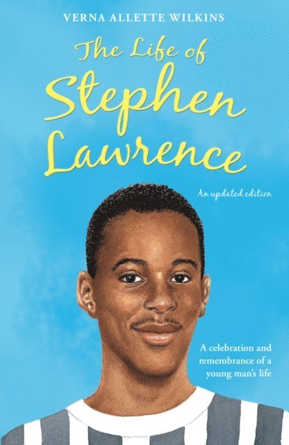 Verna Allette Wilkins - Life of Stephen Lawrence, E-bok