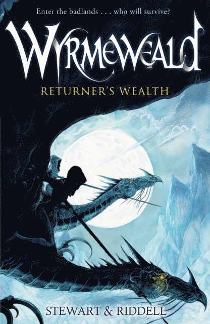 Chris Riddell, Paul Stewart - Wyrmeweald: Returner's Wealth, E-bok