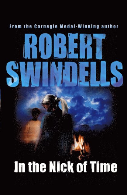 Robert Swindells - In the Nick of Time, E-bok