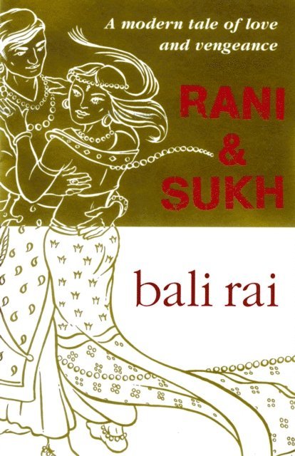 Bali Rai - Rani And Sukh, E-bok