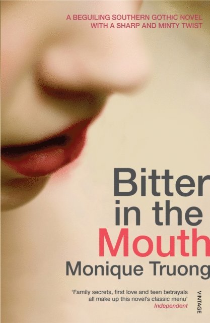 Monique Truong - Bitter In The Mouth, E-bok
