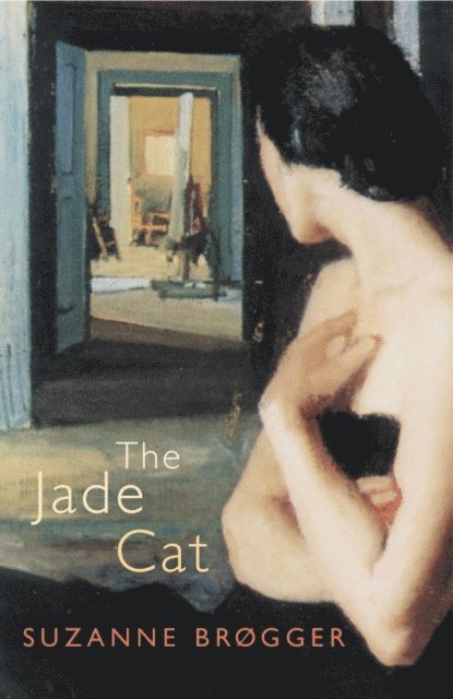 Suzanne Brogger - Jade Cat, E-bok