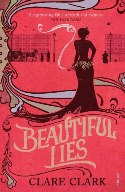 Clare Clark - Beautiful Lies, E-bok