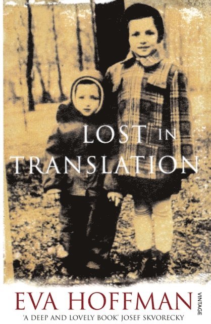 Eva Hoffman - Lost In Translation, E-bok