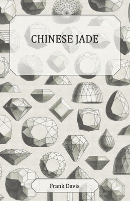 Frank Davis - Chinese Jade, Häftad. Tillgänglighet: Lägg i varukorg