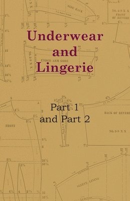 Underwear And Lingerie - Underwear And Lingerie, Part 1, Underwear And Lingerie, Part 2 av Anon