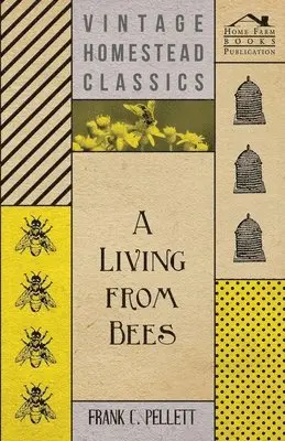 Frank C. Pellett - Laving From Bees, Häftad. Tillgänglighet: Lägg i varukorg