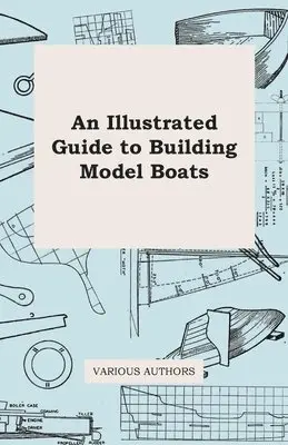 Illustrated Guide to Building Model Boats