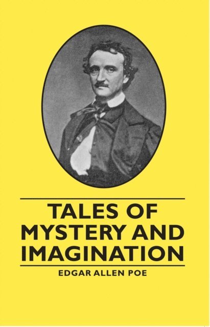Edgar Allan Poe - Tales of Mystery and Imagination, E-bok