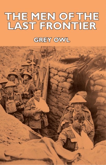 Grey Owl - Men of the Last Frontier, E-bok. Tillgänglighet: Lägg i varukorg