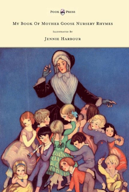Edric Vredenburg - My Book of Mother Goose Nursery Rhymes - Illustrated by Jennie Harbour, E-bok