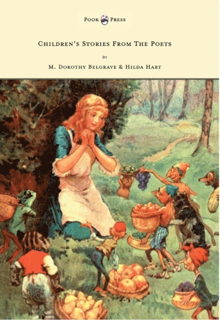 M. Dorothy Belgrave - Children's Stories from the Poets - Illustrated by Frank Adams, E-bok