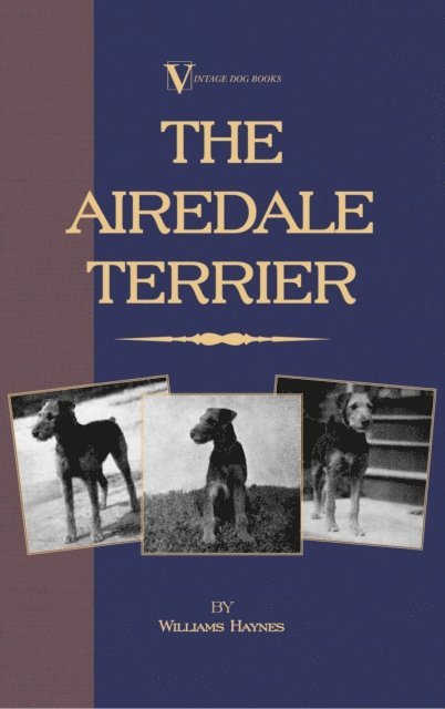 William Haynes - Airedale Terrier, E-bok