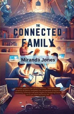 Miranda Jones - Connected Family, Häftad. Tillgänglighet: Lägg i varukorg