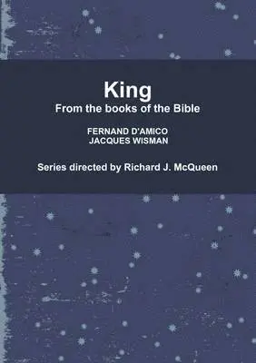 Richard J. McQueen, FERNAND D'AMICO, JACQUES WISMAN - King, Häftad. Tillgänglighet: Lägg i varukorg
