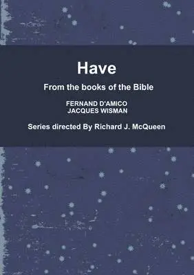 Richard J. McQueen, FERNAND D'AMICO, JACQUES WISMAN - Have, Häftad. Tillgänglighet: Lägg i varukorg