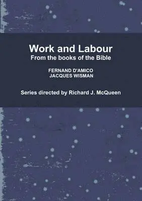 Richard J. McQueen, FERNAND D'AMICO, JACQUES WISMAN - Work and Labour, Häftad. Tillgänglighet: Lägg i varukorg