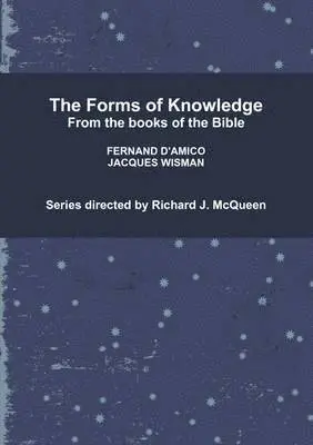 Richard J. McQueen, FERNAND D'AMICO, JACQUES WISMAN - Forms of Knowledge, Häftad. Tillgänglighet: Lägg i varukorg