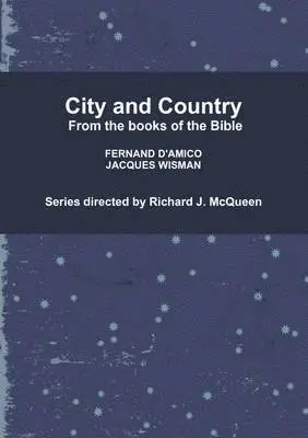 Richard J. McQueen, FERNAND D'AMICO, JACQUES WISMAN - City and Country, Häftad. Tillgänglighet: Lägg i varukorg
