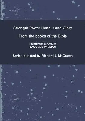 Richard J. McQueen, FERNAND D'AMICO, JACQUES WISMAN - Strength Power Honour and Glory, Häftad. Tillgänglighet: Lägg i varukorg