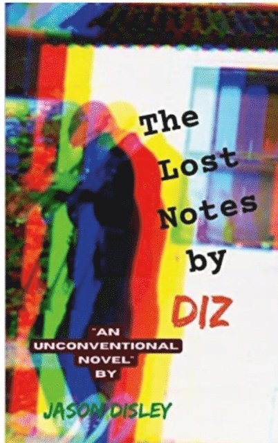 Jason Disley - Lost Notes by Diz, E-bok. Tillgänglighet: Lägg i varukorg