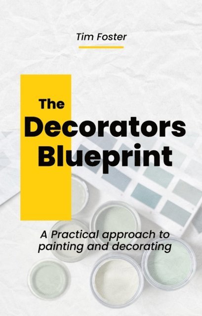 Tim Foster - Decorators Blueprint, E-bok