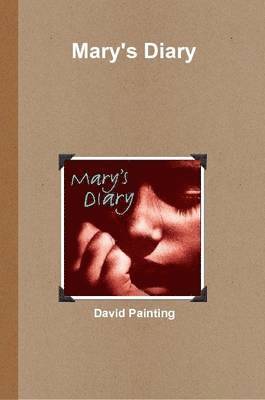 David Painting - Mary's Diary, Häftad. Tillgänglighet: Lägg i varukorg