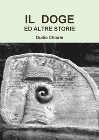 IL DOGE ED ALTRE STORIE