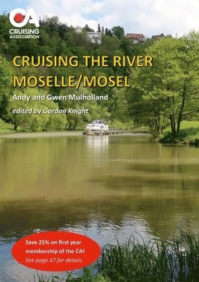 Andy And Gwen Mulholland, Gordon Knight - Cruising the River Moselle/Mosel, Häftad