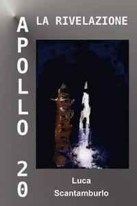 Apollo 20. La rivelazione