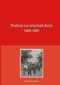 Podr? na wschd Azyi 1888-1889