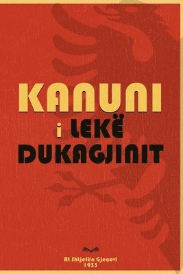 Lekë Dukagjini, Shtjefën Gjeçovi - Kanuni i Lekë Dukagjinit, Häftad