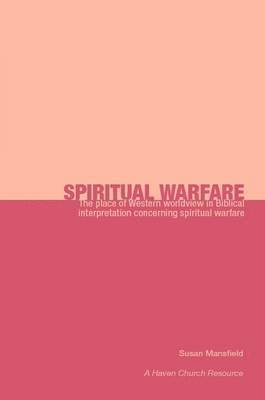 Susan Mansfield - Spiritual Warfare: Fact or Fiction?, Häftad