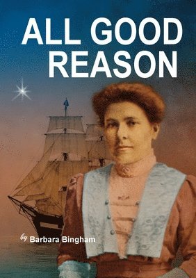 Barbara Bingham - All Good Reason, Häftad