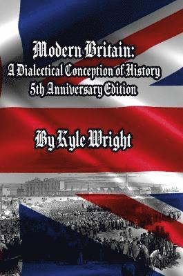 Kyle Wright - Modern Britain, Inbunden