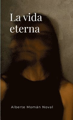 Alberte Momán Noval - vida eterna, Häftad. Tillgänglighet: Lägg i varukorg