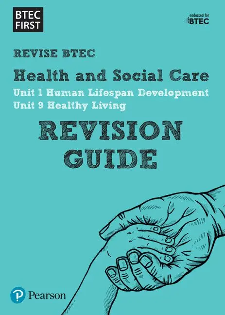 Pearson REVISE BTEC First in Health and Social Care Revision Guide - for 2027, 2028 exams