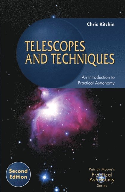 C. R. Kitchin - Telescopes and Techniques, E-bok