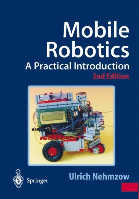Ulrich Nehmzow - Mobile Robotics, E-bok