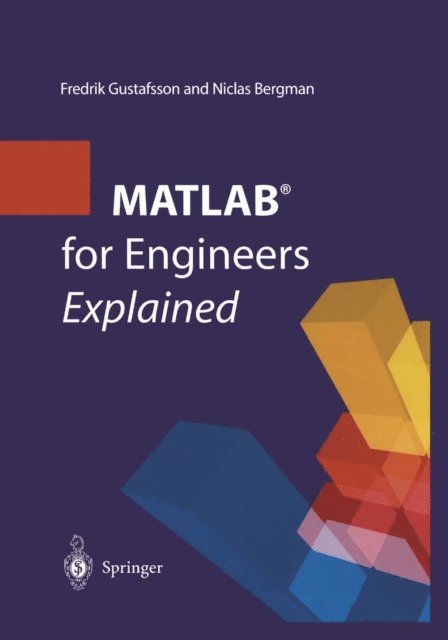 Niclas Bergman, Fredrik Gustafsson - MATLAB(R) for Engineers Explained, E-bok