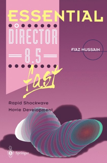 Fiaz Hussain - Essential Director 8.5 fast, E-bok