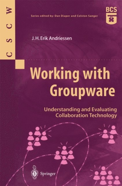 J.H. Erik Andriessen - Working with Groupware, E-bok