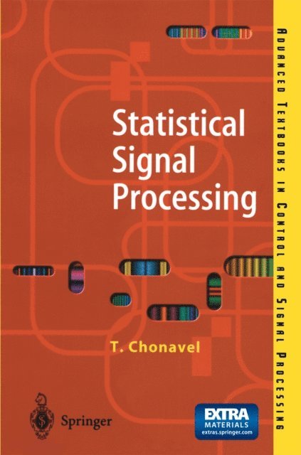T. Chonavel - Statistical Signal Processing, E-bok