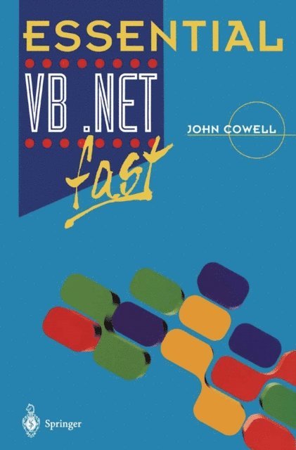 John Cowell - Essential VB .Net fast, E-bok