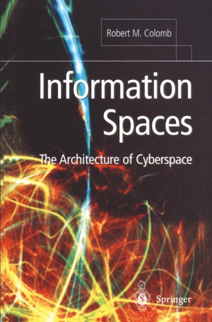Robert M. Colomb - Information Spaces, E-bok